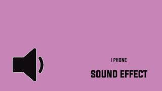 i phone sound effect [upl. by Fenwick]