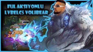 FUL AKSİYON LVBELC5 BENDE VAR VOLİBEAR   Top Lane Volibear  Öğretici Oynanış [upl. by Grosberg162]