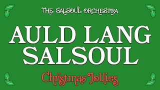 Salsoul Orchestra  Auld Lang Salsoul Official Visualiser [upl. by Hazlip]