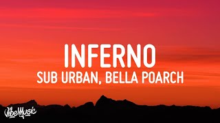 Sub Urban amp Bella Poarch  INFERNO Lyrics [upl. by Freddy]