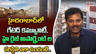 Gated Community Apartments and Hi Rise Apartments In Hyderabad  Land Rates  Real Boom [upl. by Zetnahs]