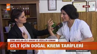 Cilt için doğal krem tarfileri  atv Gün Ortası Bülteni [upl. by Arag159]