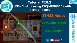 Gesture Control of LEDs using MPU6050 with I2C protocol  Part2 [upl. by Elroy]