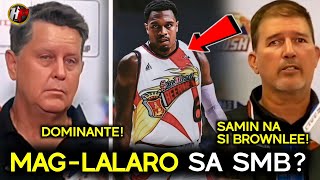 MAGLALARO SA SMB SI BROWNLEE Posibleng hiramin sa EASL Magagamit ang Fajardo at JB CONNECTION [upl. by Yenitsed]