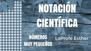 Notacion Cientifica Numeros Pequeños [upl. by Yknarf]