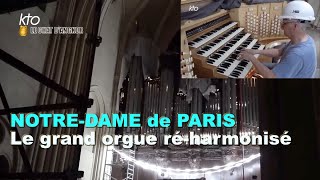 Notre Dame de Paris le grand orgue réharmonisé [upl. by Schriever]