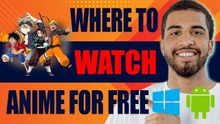 Where to Watch Anime for Free  PC or Mobile 2024 [upl. by Ybbed451]