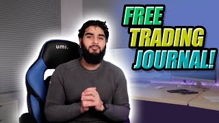 How to Create Your OWN TRADING JOURNAL   FREE DOWNLOAD [upl. by Kazue]