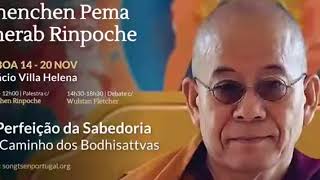 Khenchen Pema Sherab Rinpoche teachings at Lisbon 2017 [upl. by Gavrila]