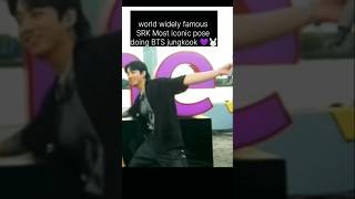 SRK most iconic pose doing BTS jungkook  BTS new edit status bts shorts [upl. by Annauqahs]