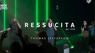 Ressuscita Ministério Ipiranga  Thomas Jefferson e Banda [upl. by Asereht]