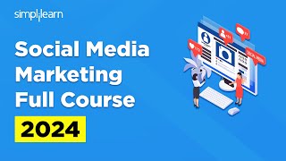 Social Media Marketing Full Course  Social Media Marketing For Absolute Beginners  Simplilearn [upl. by Atalie417]