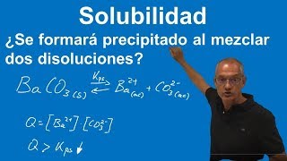 ¿Se formará precipitado al mezclar dos disoluciones Problema de solubilidad [upl. by Eenahs282]