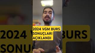 VGM BURS SONUÇLARI AÇIKLANDI  2024 VGM BURSU [upl. by Catlin]