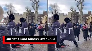 Queens Guard Knocks Over Child While Marching On Duty I Cobrapost [upl. by Marsiella]