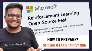 Microsoft Reinforcement Open Source Fest  8 Lakh Stipend  Last Date to Apply 🔥 [upl. by Lledniw]