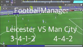 FootballManager Leicester VS ManCity Highlight [upl. by Casey]