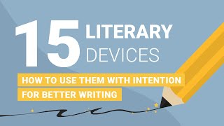 Literary Devices How to Use Literary Elements to Improve Writing [upl. by Sandro300]