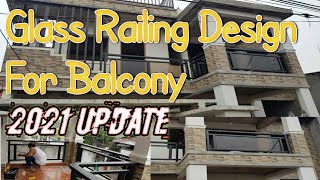 Glass Railing Design For Balcony 2021 update [upl. by Jerald]