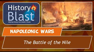 Battle of the Nile  Nelsons Victory at Aboukir Bay [upl. by Siekram]