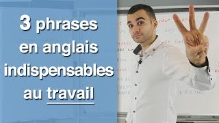 3 phrases en anglais indispensables au travail [upl. by Ifok]