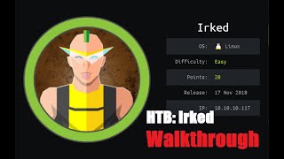 Irked Walkthrough  HTB Retired  TJ NULL OSCP like Boxes  HackTheBox [upl. by Luci]