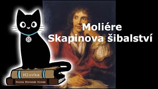 Moliére  Skapinova šibalství Mluvené slovo SK [upl. by Lavina]