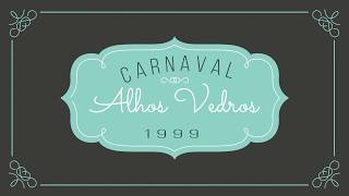 Carnaval de Alhos Vedros 1999 [upl. by Holtz]