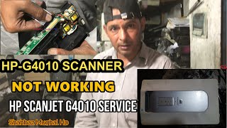 How To Hp Scanjet G4010 And Servicing  SCANNER NOT WORKING SCANNER CABLE CHANGE  ISSUE SOLVED [upl. by Andra]