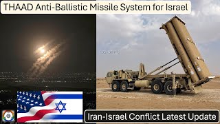 THAAD AntiBallistic Missile System for Israel  IranIsrael Conflict [upl. by Sally]