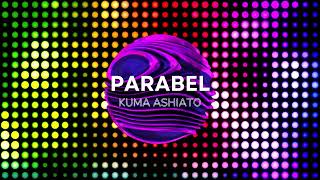 Parabel  Kuma Ashiato Progressive amp Uplifting HouseTrance [upl. by Meurer]