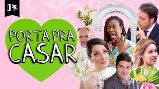 COMPILADO  PORTA PRA CASAR [upl. by Aivyls]