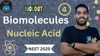 Nucleic Acid  Biomolecules 04  NEET 2025 [upl. by Elwood]