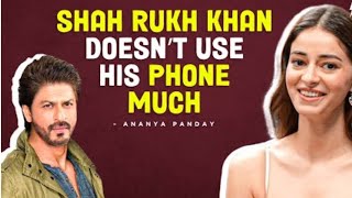 SHAHRUKH KHAN Doesnt use his phone much  ANANYA PANDEY  SHAHRUKH KHAN  ANANYA PANDEY [upl. by Gredel695]