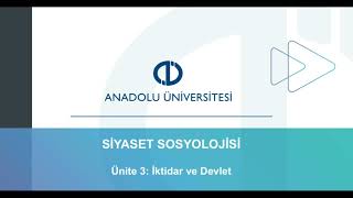 SİYASET SOSYOLOJİSİ  ÜNİTE 3 [upl. by Irej]