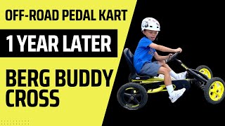 BERG BUDDY CROSS  Pedal GoKart Review  1 Year LaterWorth It [upl. by Raskind704]