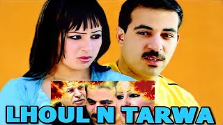 FILM COMPLET  LHOUL N TARWA  Jadid Film Tachelhit tamazight فيلم نشلحيت الفلم الامازيغي [upl. by Lilybel]