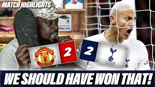 WE SHOULD HAVE WON THAT GAME Manchester United 22 Tottenham Hotspur MATCH HIGHLIGHTS [upl. by Cosme]