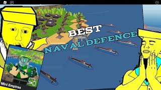 Mini Empires Naval Defense Guide You NEED To See [upl. by Eaneg]