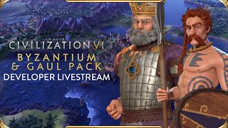 Civilization VI  Byzantium amp Gaul Pack Developer Livestream  VOD New Frontier Pass [upl. by Zigmund997]