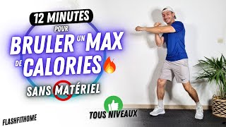 12 MIN pour BRÛLER un Max de CALORIES 🔥 Entraînement Brûle Graisse  Tous Niveaux [upl. by Terb]