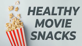 Movie Snacks that are healthy [upl. by Ranger]