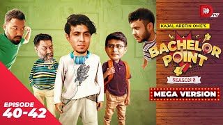 Bachelor Point  Season 2  MEGA VERSION  EP 4042  Kajal Arefin Ome  Dhruba Tv Drama Serial [upl. by Farnham318]