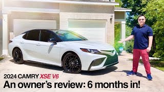 2024 Camry XSE V6 6 months in 6 things we love 6 things we don’t [upl. by Daren]