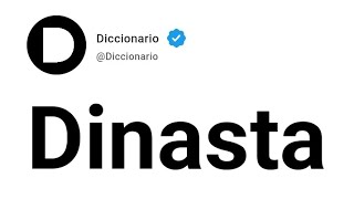 Dinasta Significado En Español [upl. by Assej]