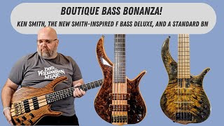 Comparing a Ken Smith the new Smith Inspired F Bass Deluxe and a Standard BN5 [upl. by Curnin]