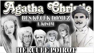 Beş Küçük Domuz Kısım 14 AGATHA CHRISTIE [upl. by Phio]