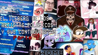 ICEBERG DEL LOS ARTISTAS POLÉMICOS Y SUS CONTROVERSIAS  Parte 2 Por FlashBack Channel [upl. by Savadove505]