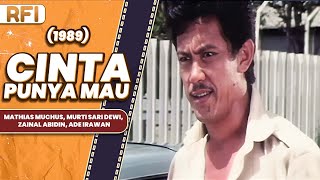 CINTA PUNYA MAU 1989 FULL MOVIE HD  MATHIAS MUCHUS MURTI SARI DEWI ZAINAL ABIDIN ADE IRAWAN [upl. by Olihs]