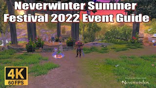 Neverwinter Summer Festival 2022 Event Guide [upl. by Dreddy904]